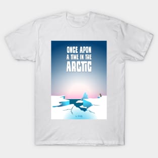 Once apon a time in the Arctic T-Shirt